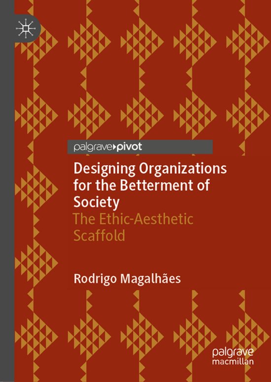 Designing Organizations for the Betterment of Society - cover