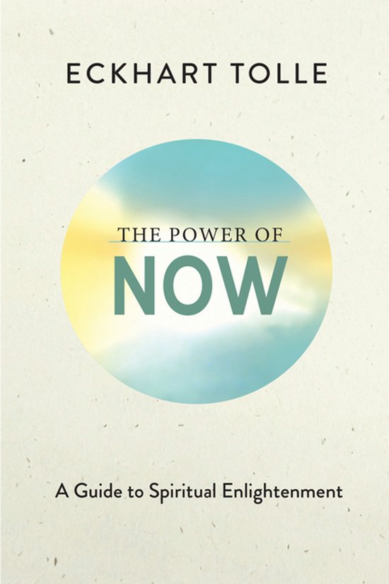 Couverture du livre 'The Power of Now' par Eckhart Tolle, avec un cercle aux teintes bleues et jaunes et le texte 'The Power of Now: A Guide to Spiritual Enlightenment'.