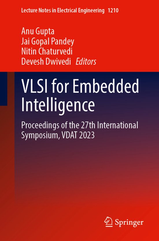 Lecture Notes in Electrical Engineering1210- VLSI for Embedd ... - cover