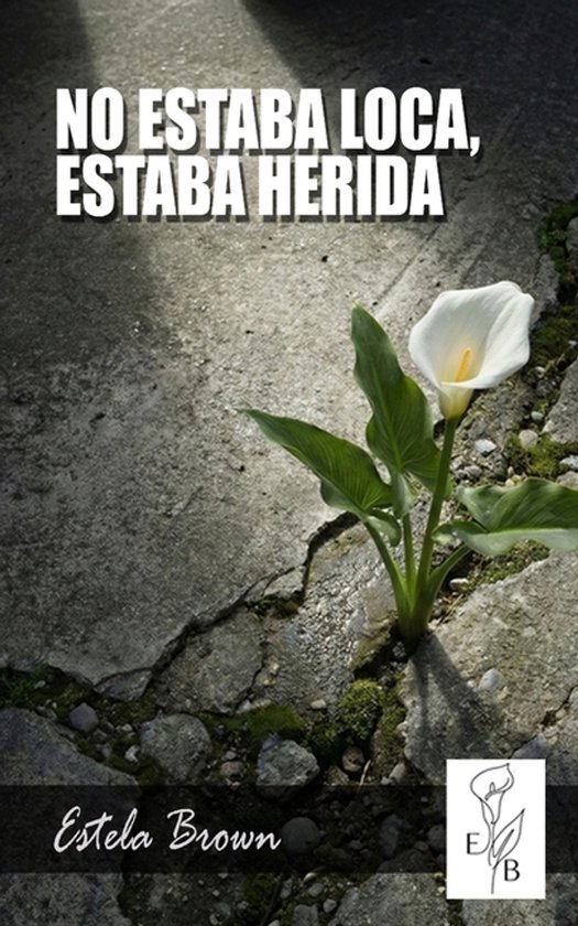 No Estaba Loca, Estaba Herida - cover