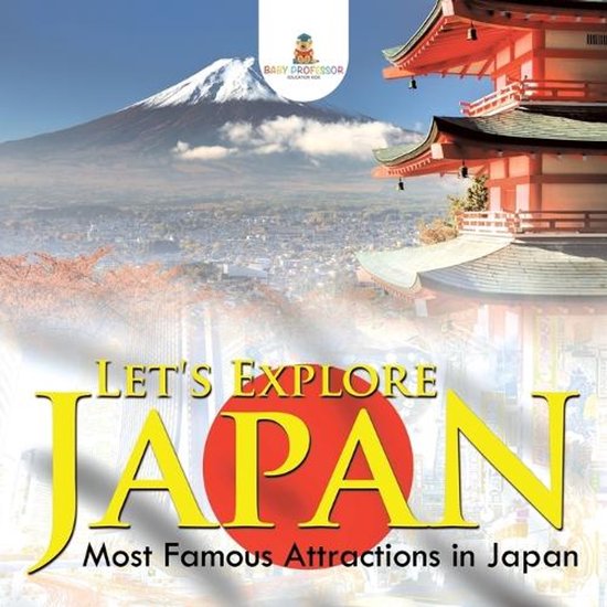 Let's Explore Japan (Most Famous Attractions in Japan) - cover