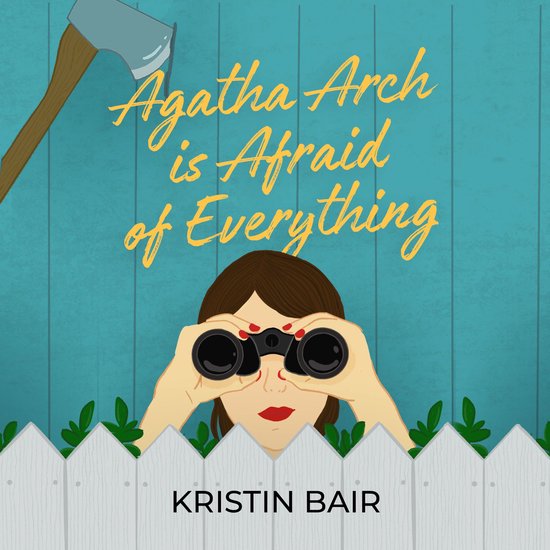 Agatha Arch is Afraid of Everything - cover