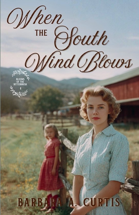 Blooms of the Bitterbrush- When the South Wind Blows - cover