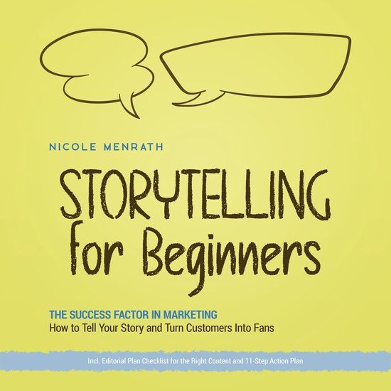 Storytelling for Beginners: The Success Factor in Marketing  ... - cover