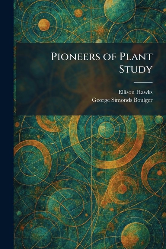 Pioneers of Plant Study - cover