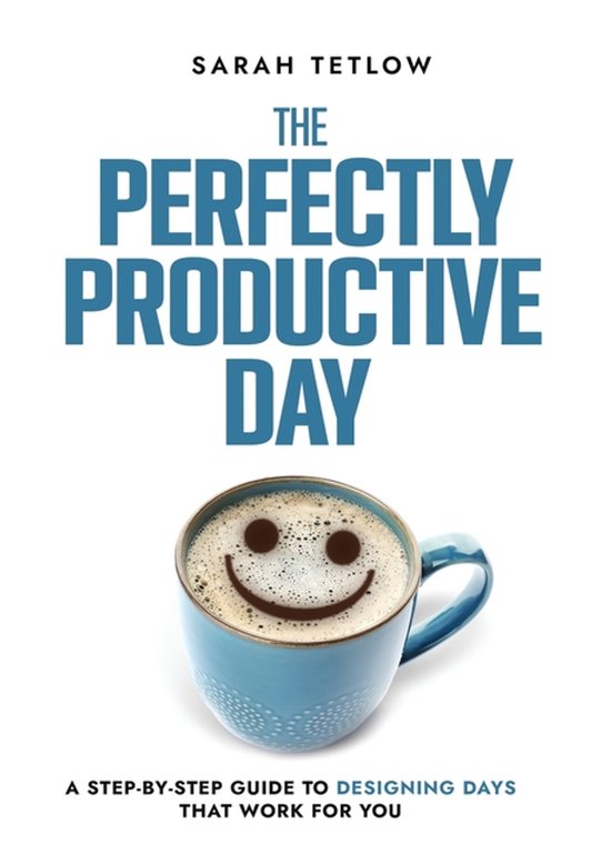 The Perfectly Productive Day - cover