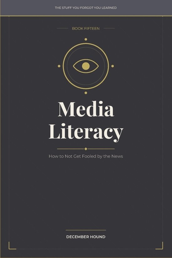The Stuff You Forgot You Learned- Media Literacy - cover