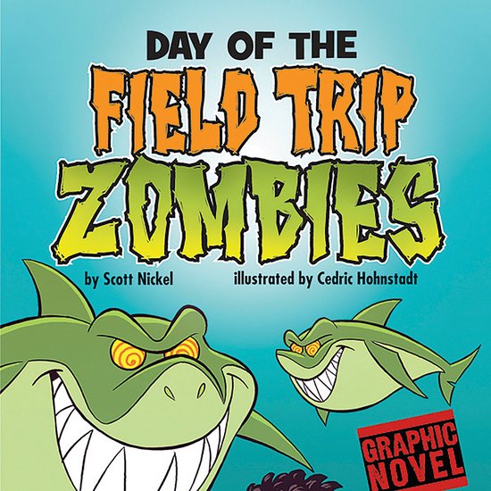 Day of the Field Trip Zombies - cover