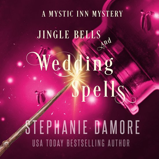 Jingle Bells and Wedding Spells - cover
