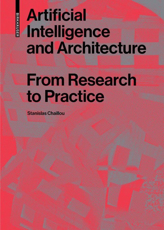 Boekomslag: "Artificial Intelligence and Architecture: From Research to Practice" door Stanislas Chaillou. Rode achtergrond met grijze lijnen.