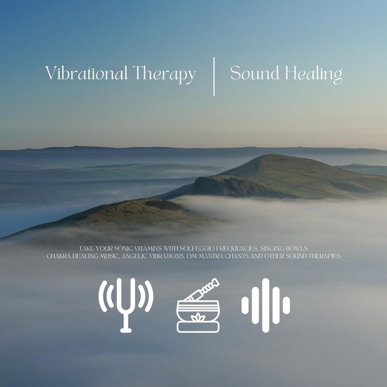 Vibrational Therapy / Sound Healing - cover