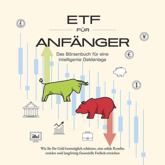 ETF für Anfänger - Das Börsenbuch für eine intelligente  ... - cover