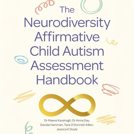The Neurodiversity Affirmative Child Autism Assessment Handb ... - cover