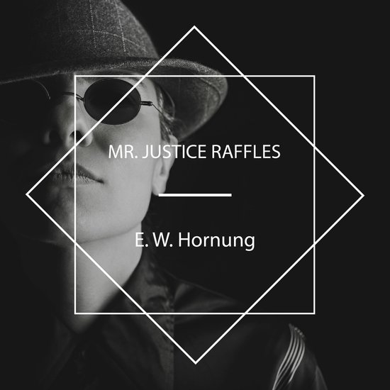 Mr. Justice Raffles - cover