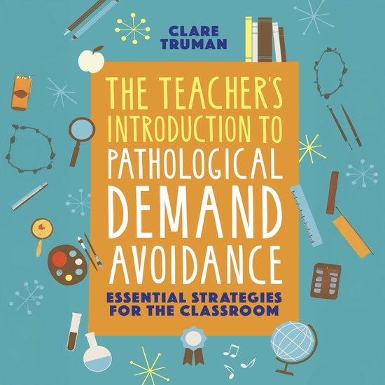 The Teacher's Introduction to Pathological Demand Avoidance - cover