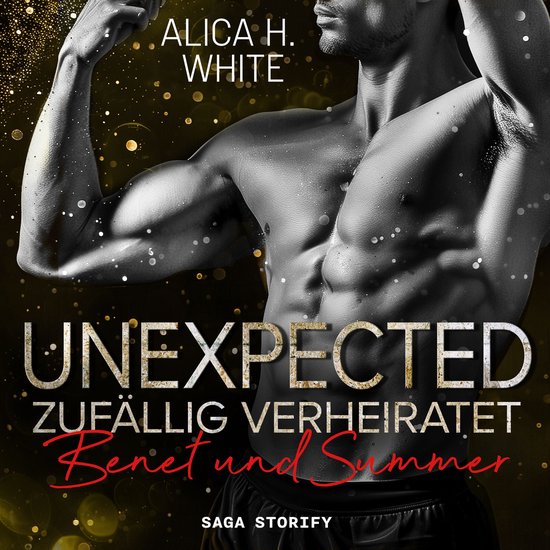 Unexpected – Zufällig Verheiratet: Benet und Summer (New  ... - cover