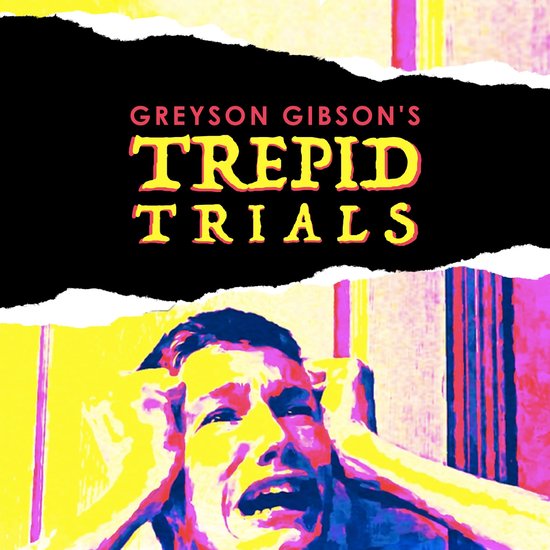 Greyson Gibson's Trepid Trials - cover