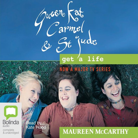 Queen Kat, Carmel and St Jude Get a Life - cover