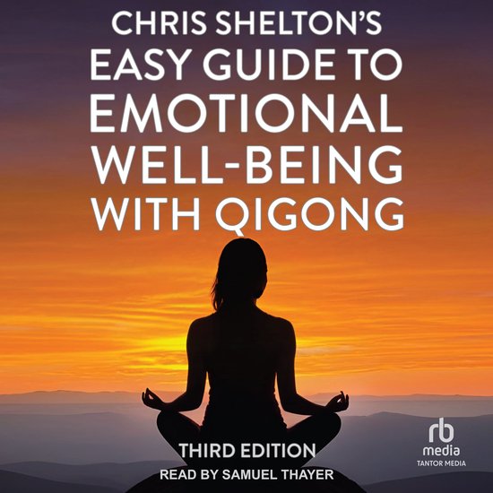 Chris Shelton's Easy Guide to Emotional Well-Being with Qigo ... - cover