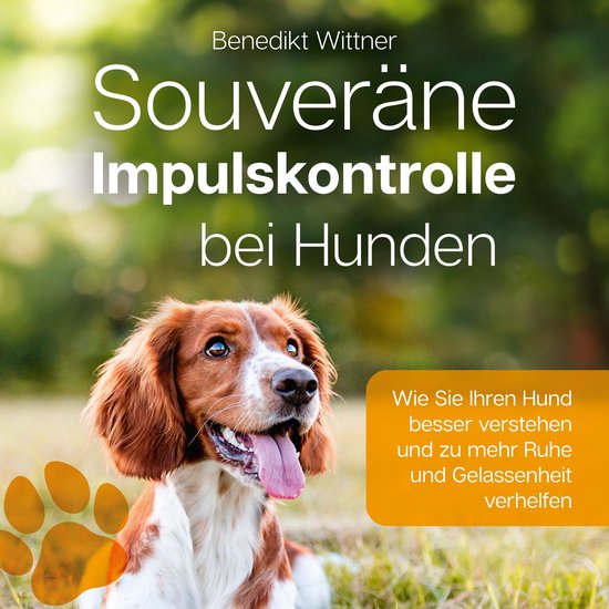 Souveräne Impulskontrolle bei Hunden - cover