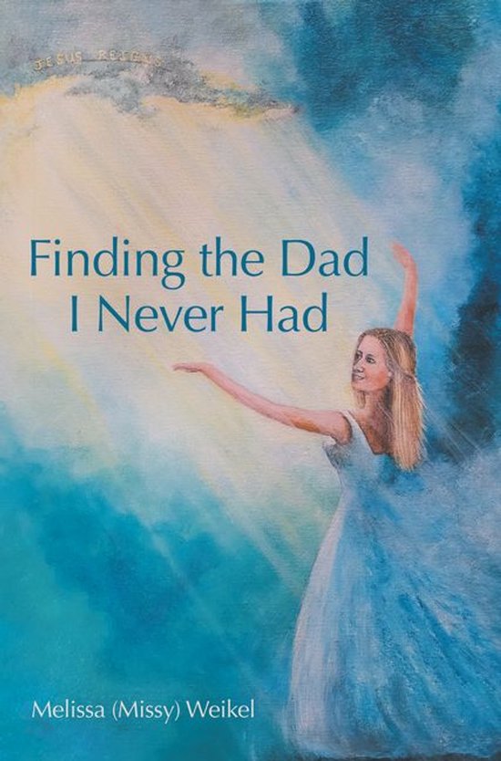 Finding the Dad I Never Had - cover