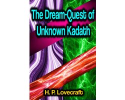 The Dream-Quest of Unknown Kadath