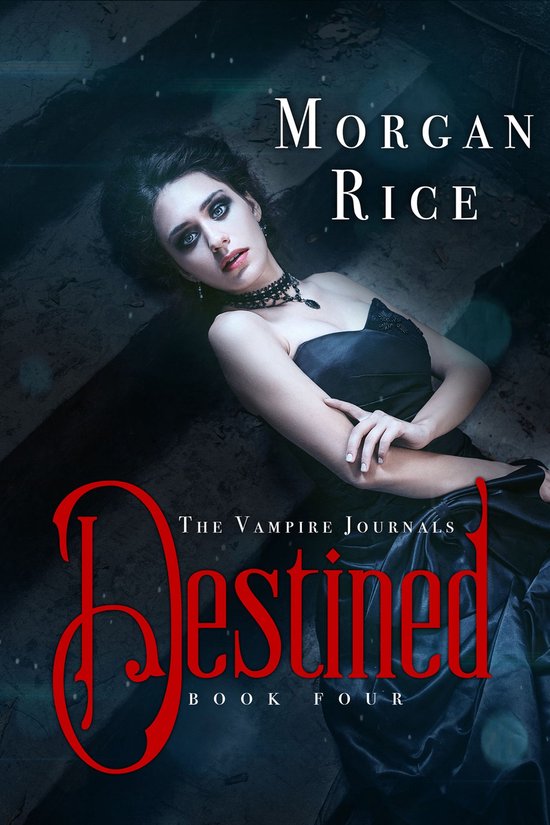Destined (Book #4 in the Vampire Journals) - cover