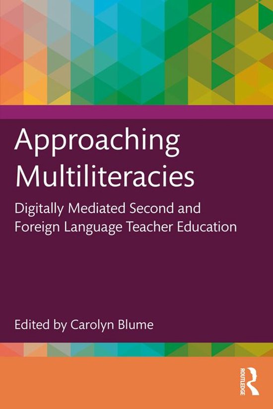 Approaching Multiliteracies: Digitally Mediated Second and F ... - cover