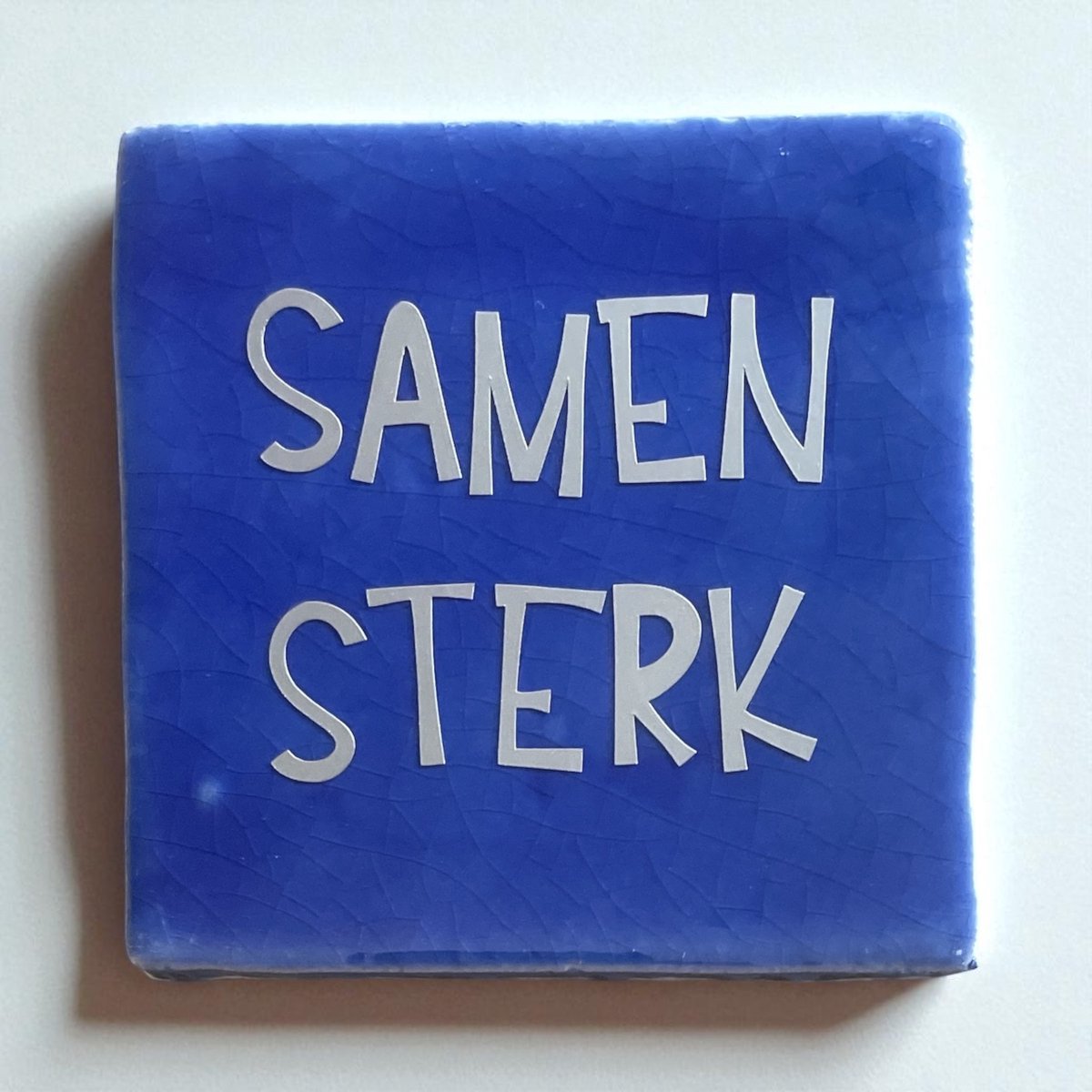 Hip Tegeltje met tekst-Samen Sterk-Kobaltblauw-Spreuk-Cadeau-Geschenk-Gift-Kado-Opkikkertje-Lief-Zomaar