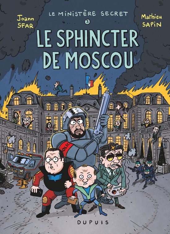 Le Ministère Secret 3 - Le Ministère Secret - Tome 3 - Le Sphincter de Moscou - Enquêtes présidentielles