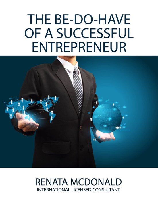 The Be Do Have of a Successful Entrepreneur - cover