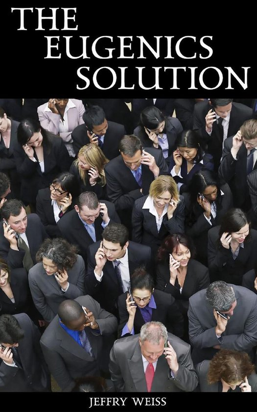 Paul Decker assignments 6 - The Eugenics Solution - cover