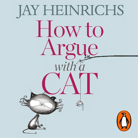 How to Argue with a Cat - cover