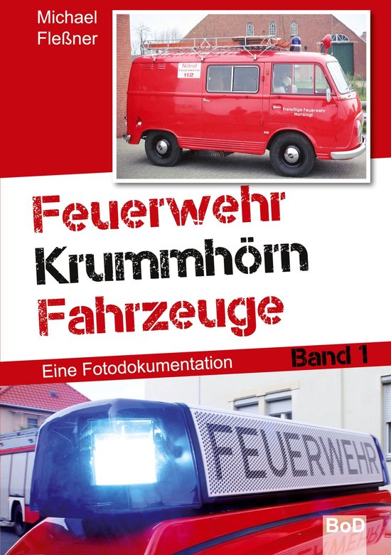 Feuerwehr Krummhörn Fahrzeuge 1 - Feuerwehr Krummhörn Fahr ... - cover