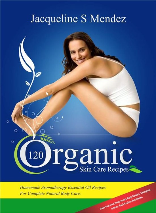 120 Organic Skin Care Recipes - cover