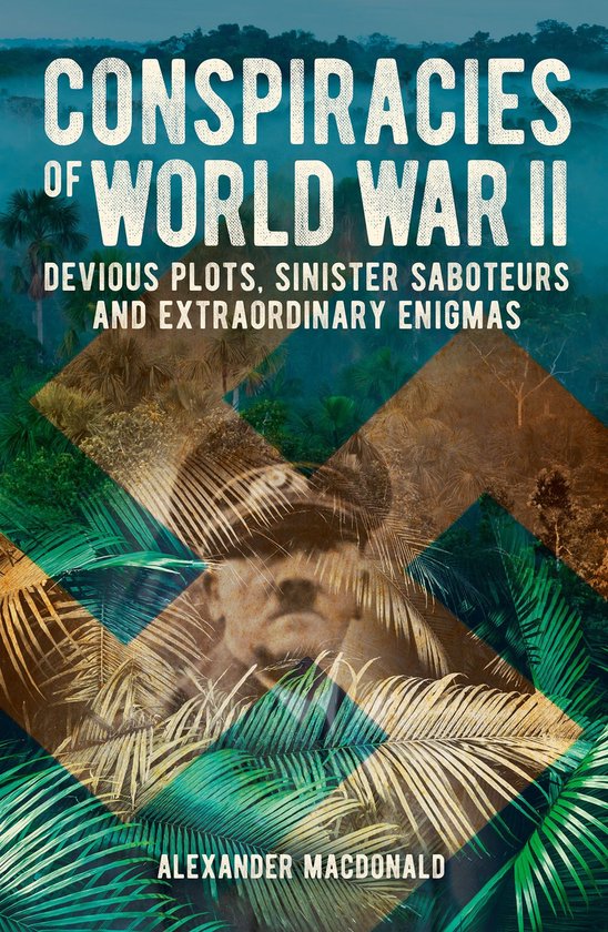 Conspiracies of World War II - cover