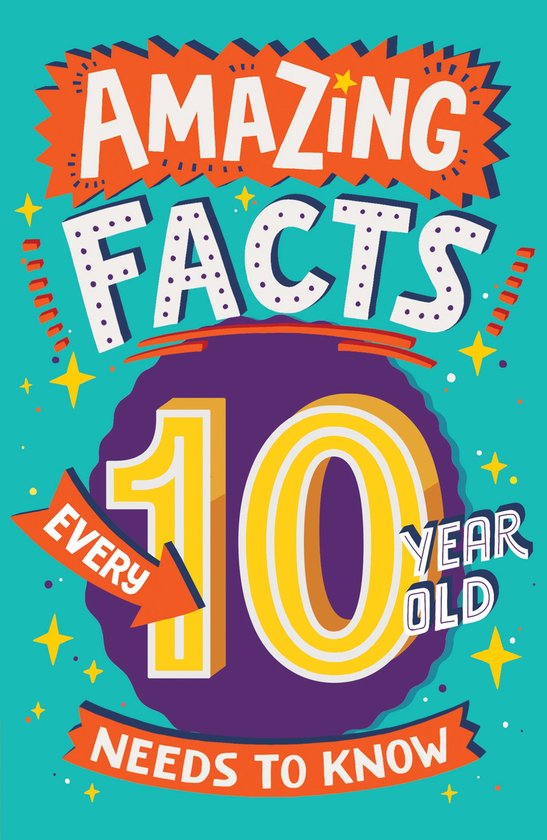 Amazing Facts Every Kid Needs to Know - Amazing Facts Every  ... - cover