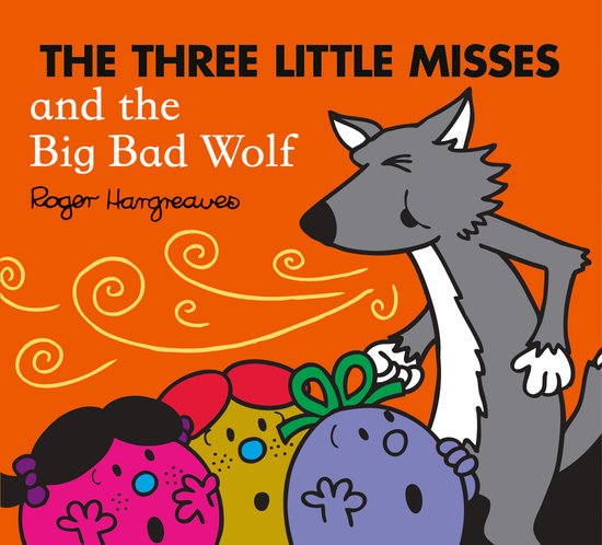 Mr. Men & Little Miss Magic-The Three Little Misses and the Big Bad Wolf