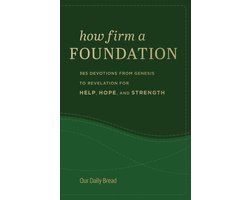 How Firm a Foundation
