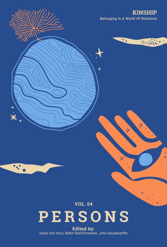 Kinship: Belonging in a World of Relations 4 - Kinship: Belonging in a World of Relations, Vol. 4 – Persons
