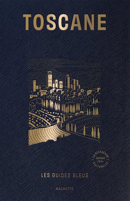 Guide Bleu Toscane