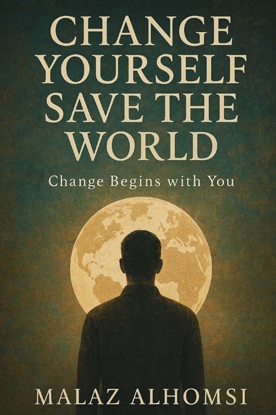Islam- Change Yourself, Save the World - cover