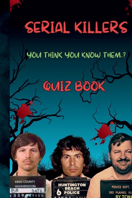 True Crime Quiz Books- Serial Killer Quiz Book 1