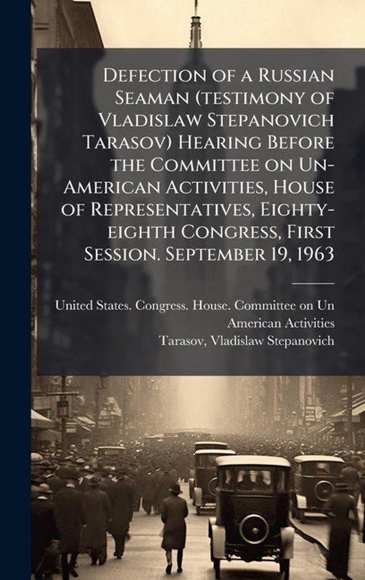 Defection of a Russian Seaman (testimony of Vladislaw Stepan ... - cover