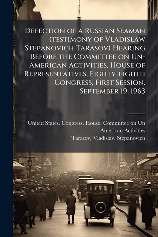 Defection of a Russian Seaman (testimony of Vladislaw Stepan ... - cover