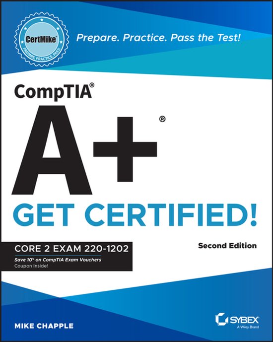 CertMike Get Certified- CompTIA A+ CertMike: Prepare. Practi ... - cover
