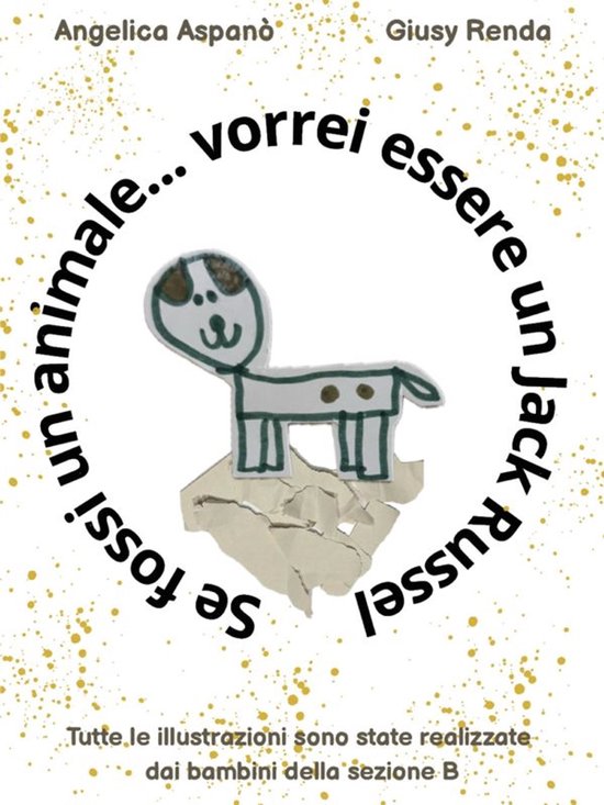 Se fossi un animale... vorrei essere un Jack Russel - cover