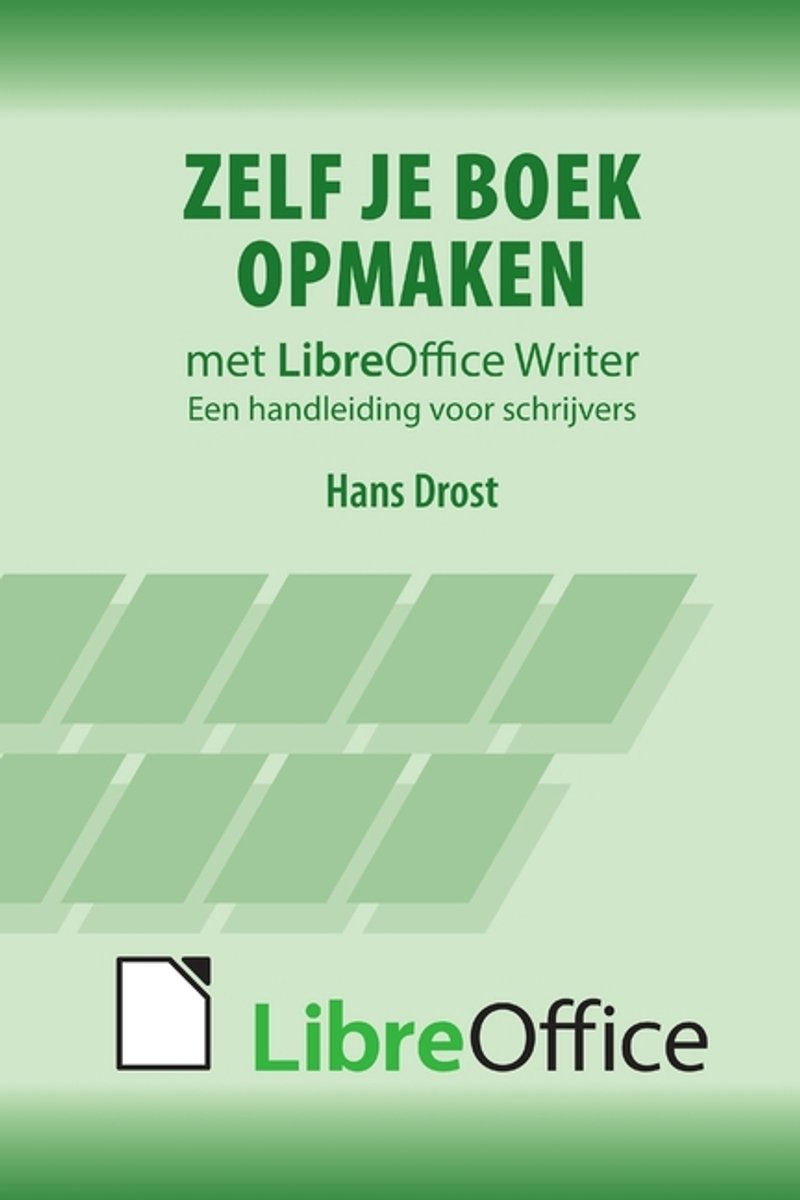 Omslag van Zelf je boek opmaken met LibreOffice Writer
