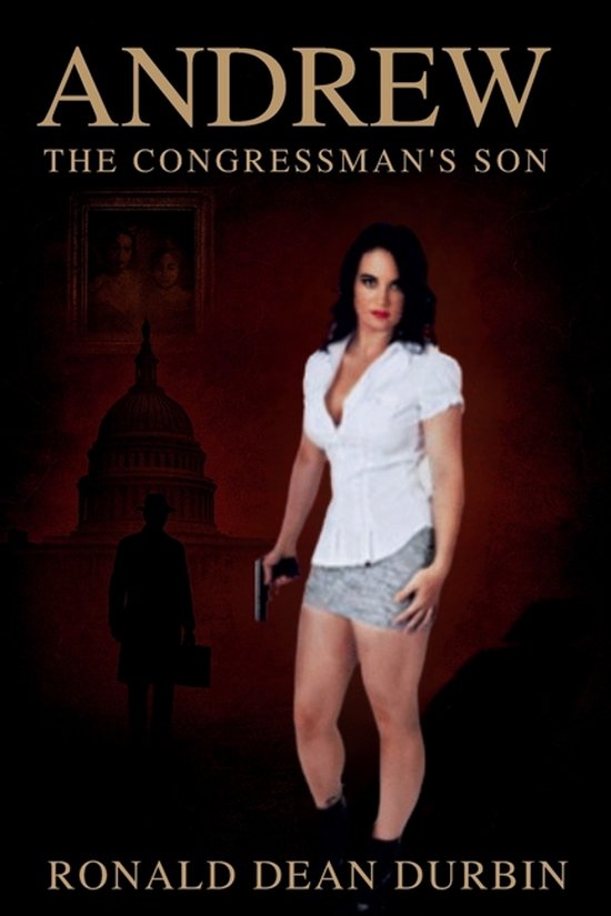 Andrew The Congressman's Son - cover