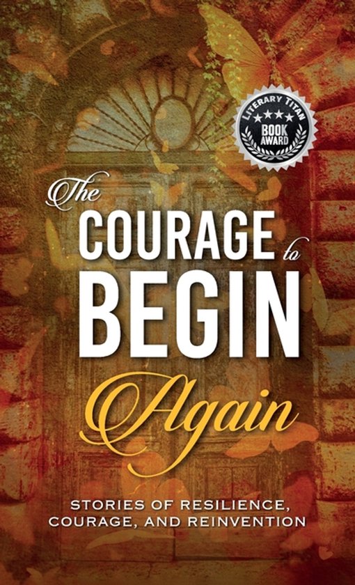 The Courage to Begin Again - cover